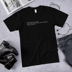 Finish What You Started  T-Shirt - Unisex