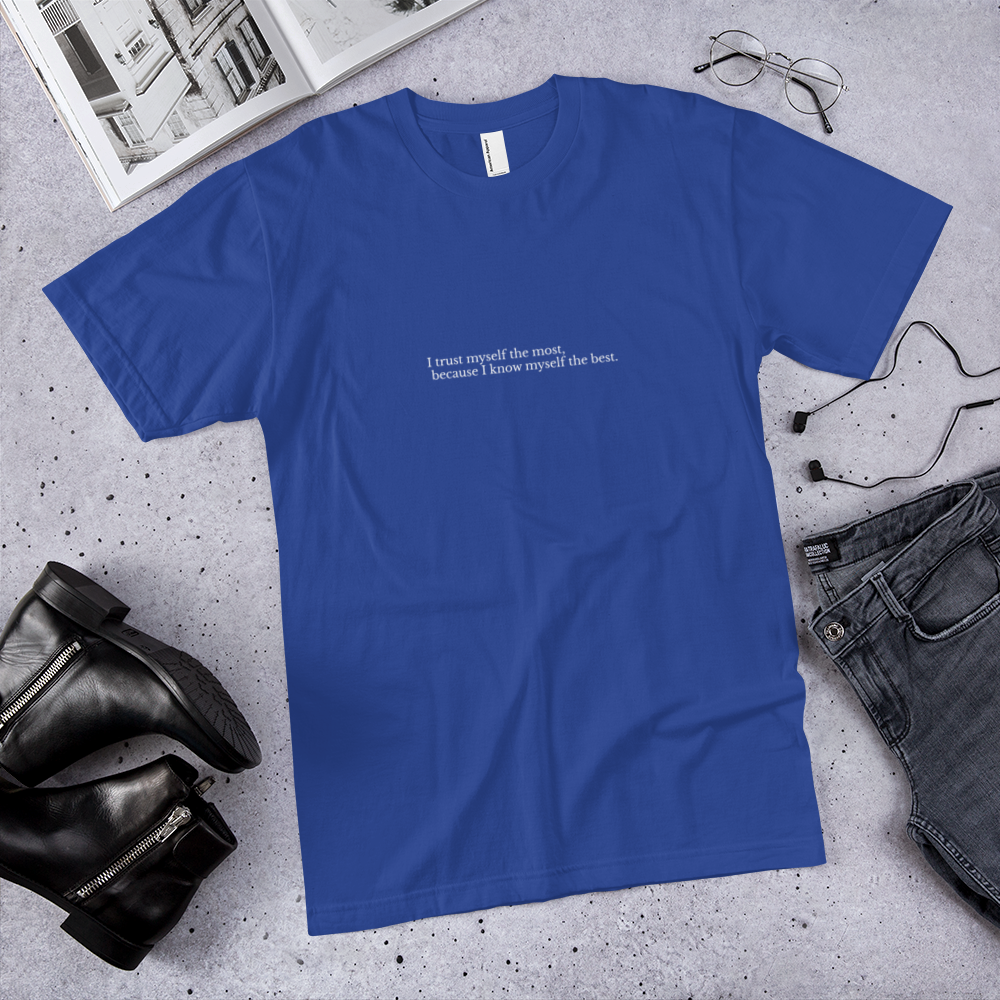 I trust myself T-Shirt